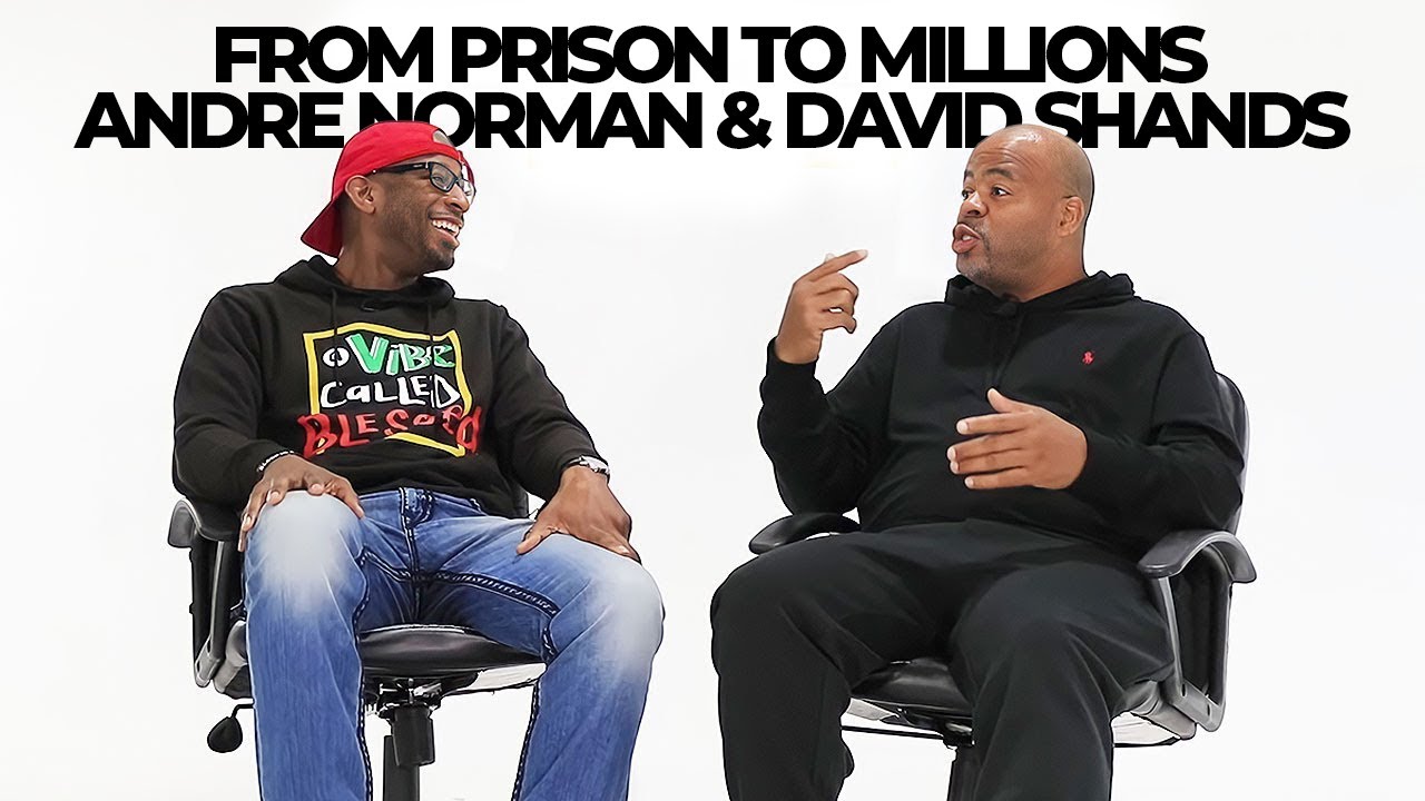 From Prison to Millions with me *Andre Norman