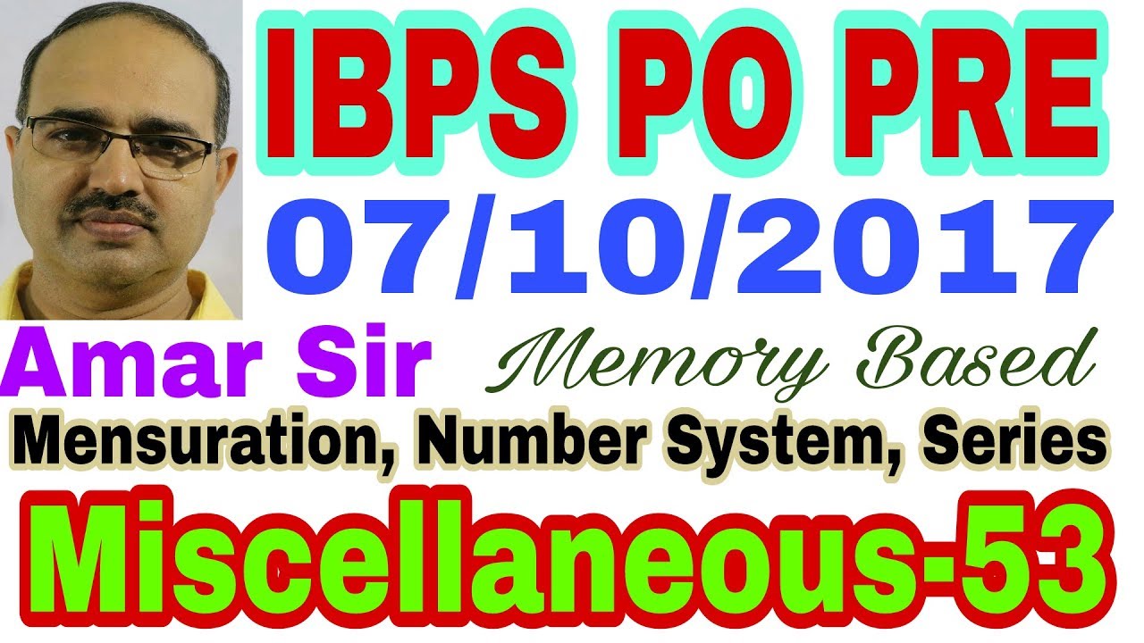 Miscellaneous-53A: IBPS PO PRE-07-10-2017 #Amar Sir