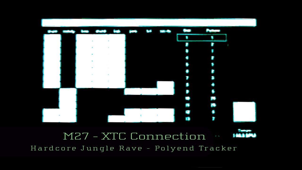 M27 - XTC Connection - Hardcore Jungle Rave - Polyend Tracker