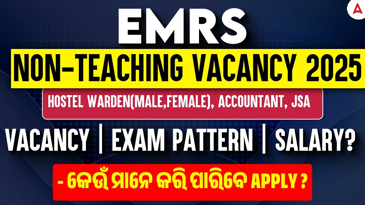 EMRS Non Teaching Recruitment 2025 | Vacancy | Exam Pattern | Salary | Form FIll UP