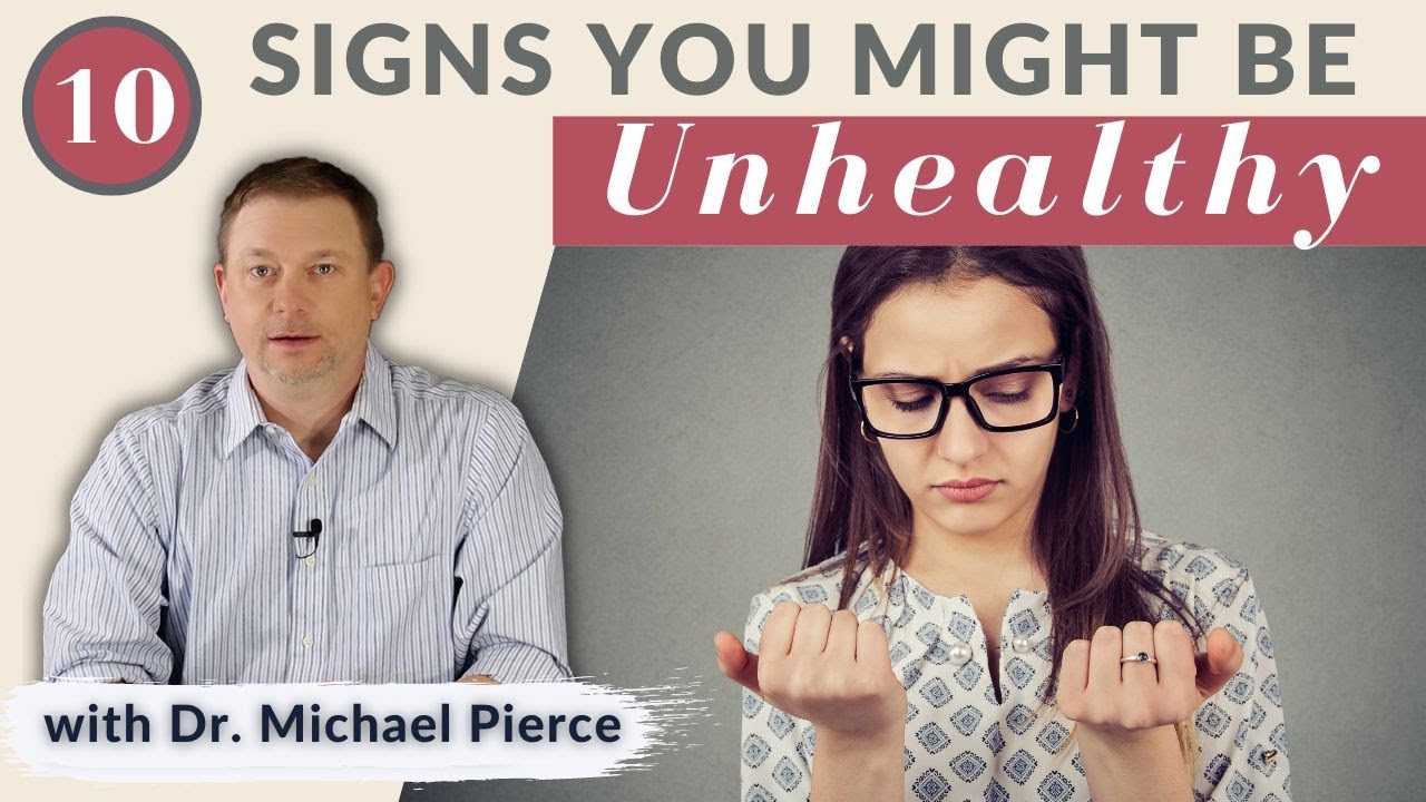 10 Signs You May Be Unhealthy - How to Monitor Your Health