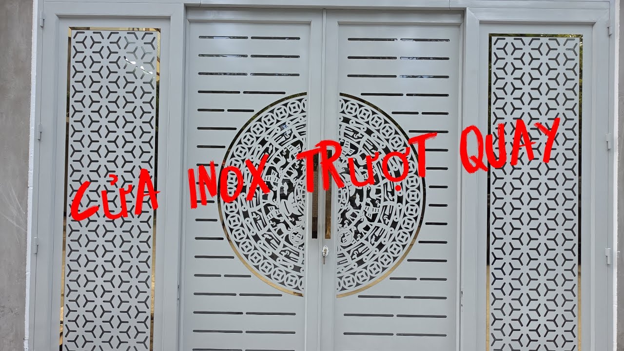 CỬA INOX TRƯỢT QUAY , MẪU MỚI, DŨNG CƠ KHÍ