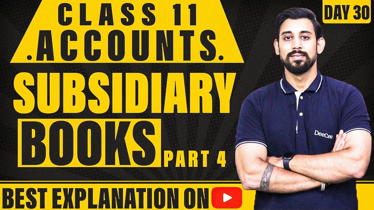 Special Purpose subsidiary books | Class 11 | Accountancy | Part 4