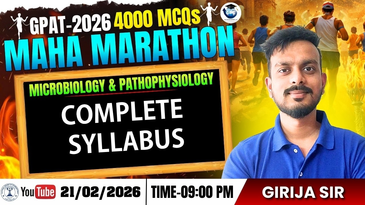 GPAT-2026 | 4000 MCQs MAHA MARATHON | CLASS-56 | Microbiology & Pathophysiology- Complete Syllabus