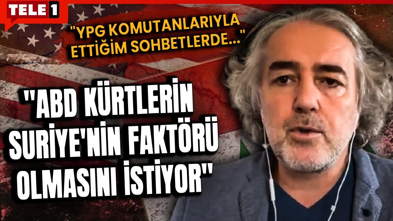 ABD-SDG-ŞAM-ANKARA DENKLEMİNDE HANGİ DİNAMİKLER DEĞİŞİYOR? Fehim Taştekin Anlatıyor...