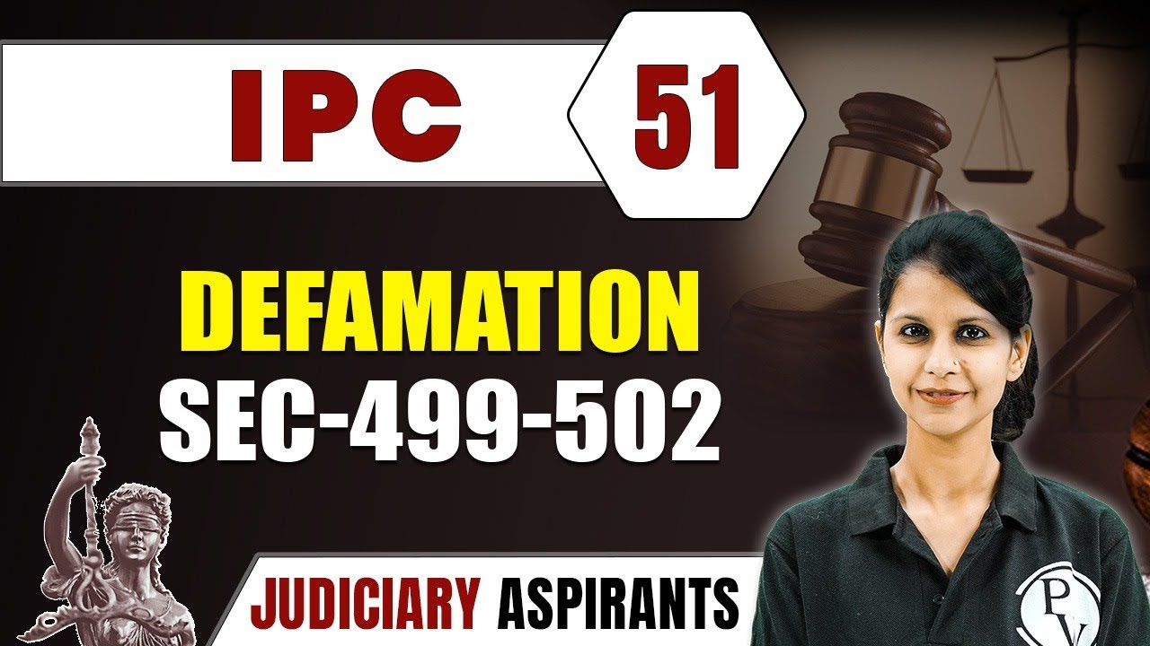 IPC 51 | Defamation Sec-499-502 | CLAT, LLB & Judiciary Aspirants