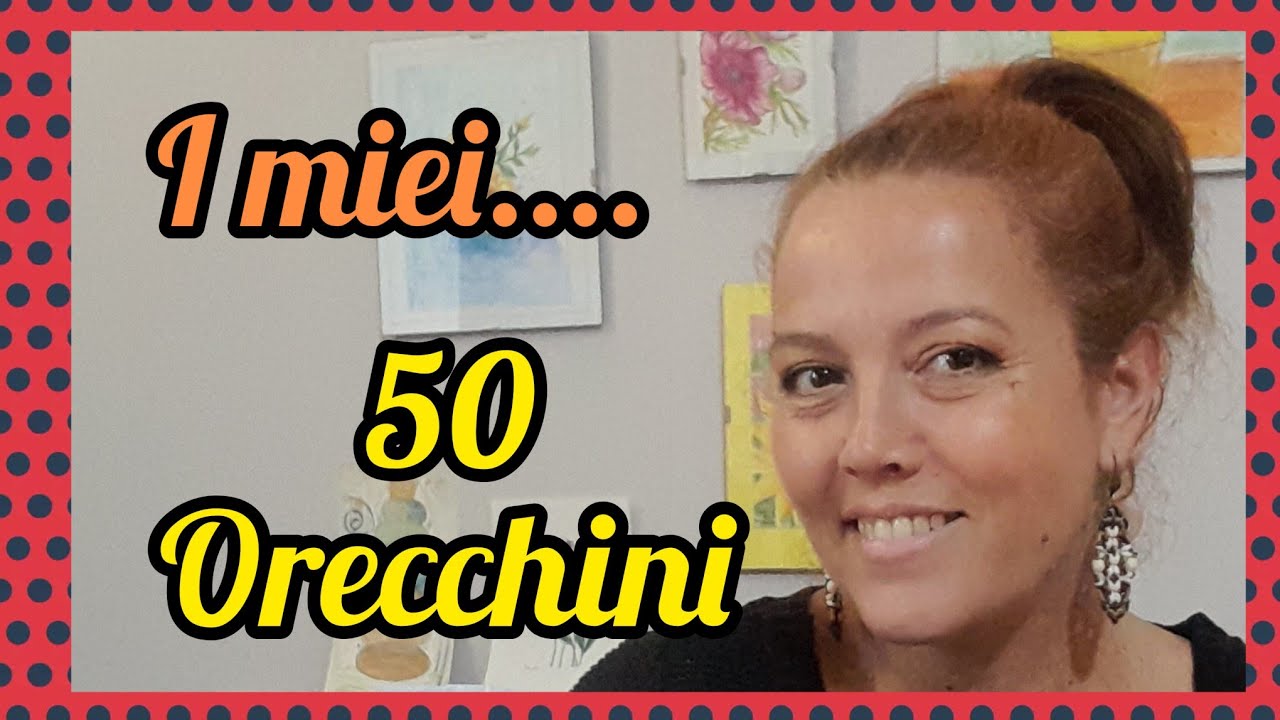 50 ORECCHINI COLLECTION 🤩 - BIJOUXHANDMADE #earringscollection