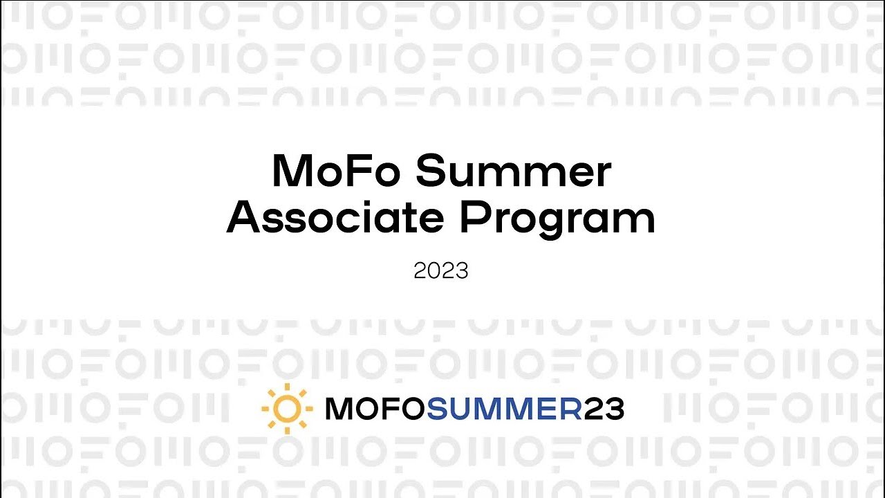 MoFo's 2023 Summer Associate Program