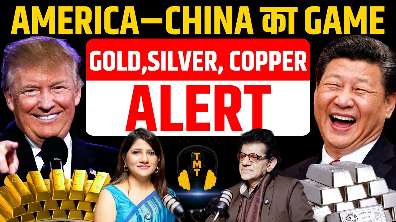 India Gold Silver Prices: Global Politics,China’s Plan & Trump Factor Explained