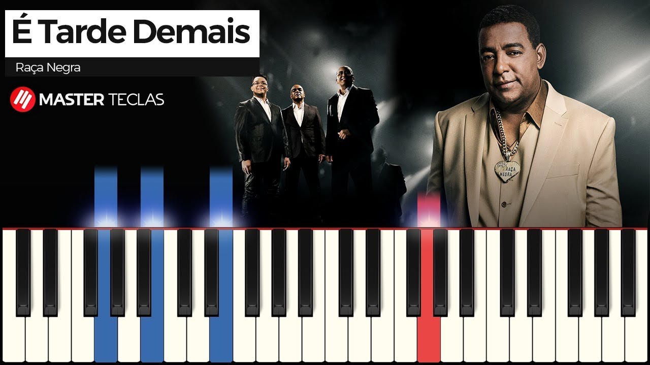 É Tarde Demais - Raça Negra | Piano Tutorial + Partitura