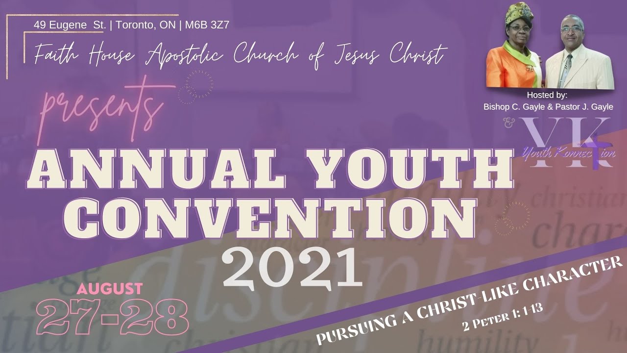 Youth Convention 2021 - Friday, August 28th, 2021; Speaker: Sis. Cheryl Cawley