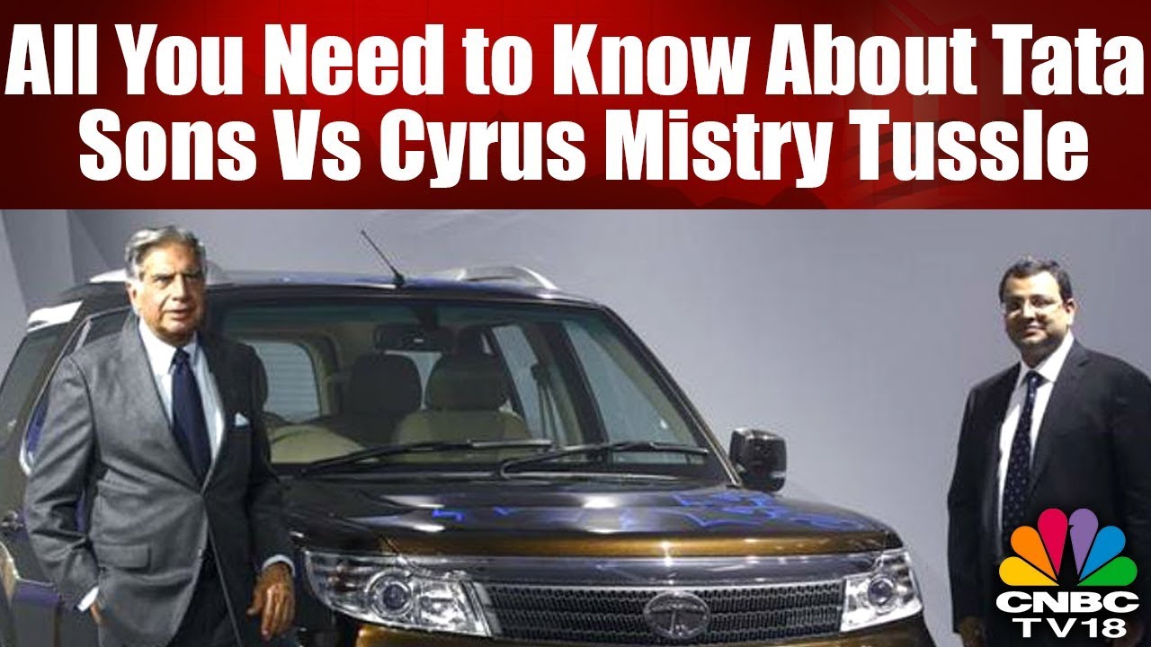 #TataVsMistry | All You Need to Know About Tata Sons Vs Cyrus Mistry Tussle | CNBC TV18