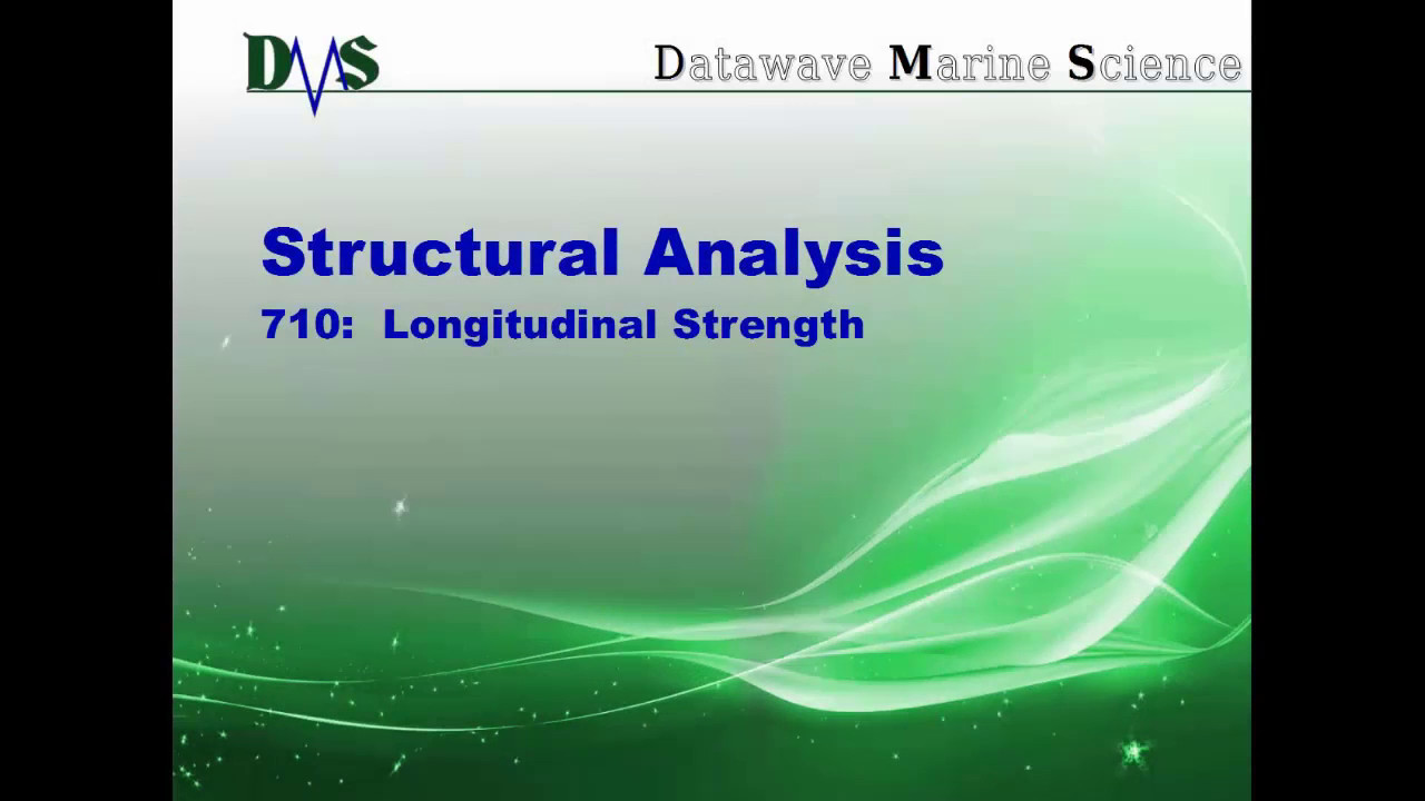 710 GHS Longitudinal Strength (Improved Audio)