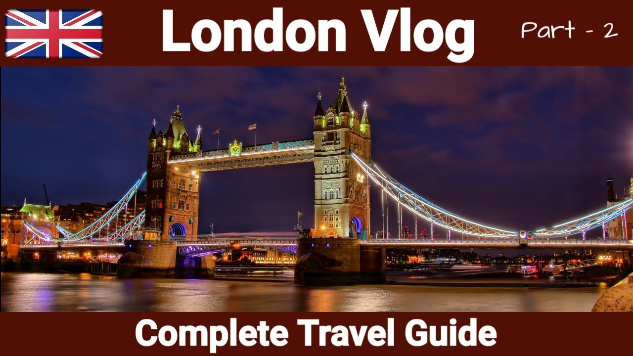 லண்டன் பயணம் | London Vlog | Travel Guide | Part 2 | Gypsy Group