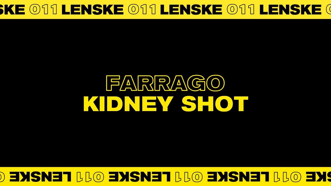 Farrago - Kidney Shot (Lenske011)