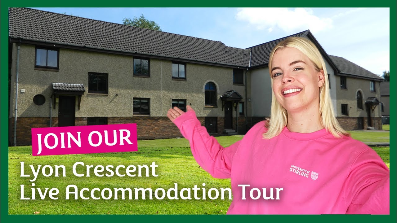 Live Tour of Lyon Crescent - University of Stirling Accommodation 🏡