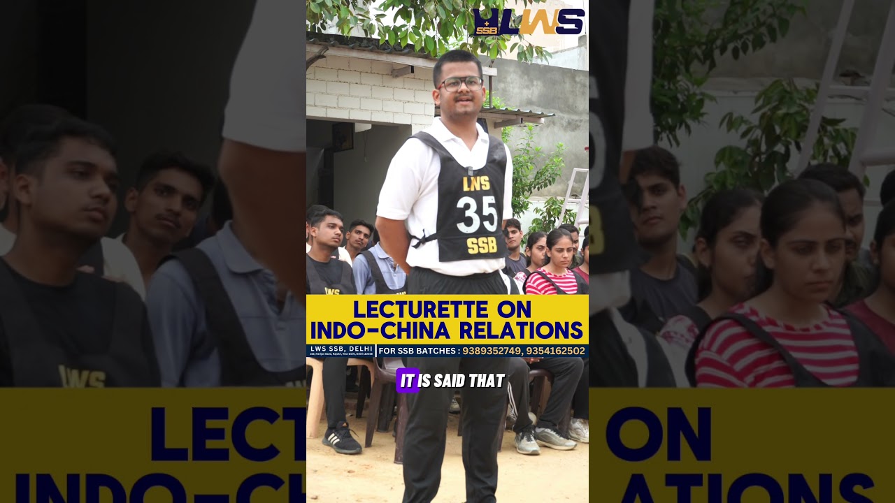 Lecturette On Indo_China Relations #ssbpractice #lecturettetopic #ssbinterview