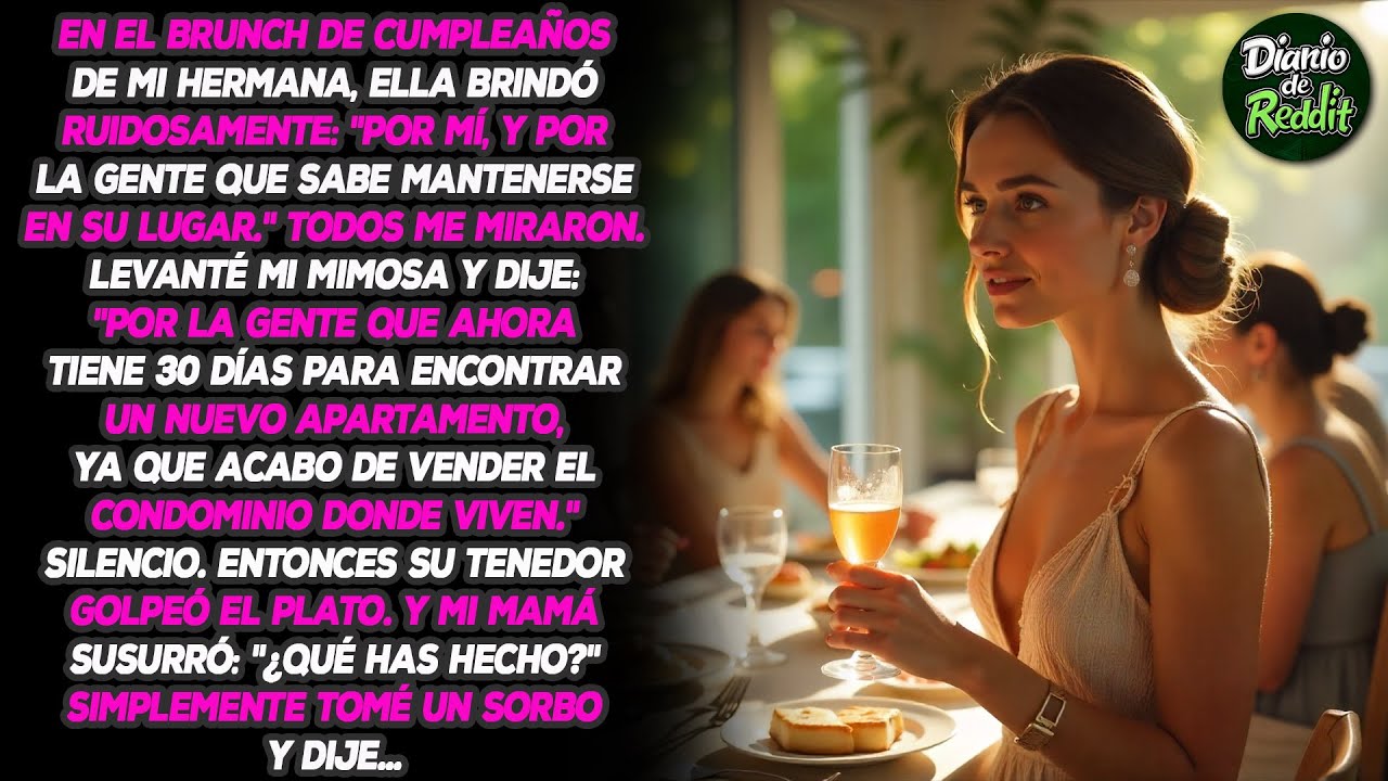 En el brunch de cumpleaños de mi hermana, ella brindó en voz alta: 