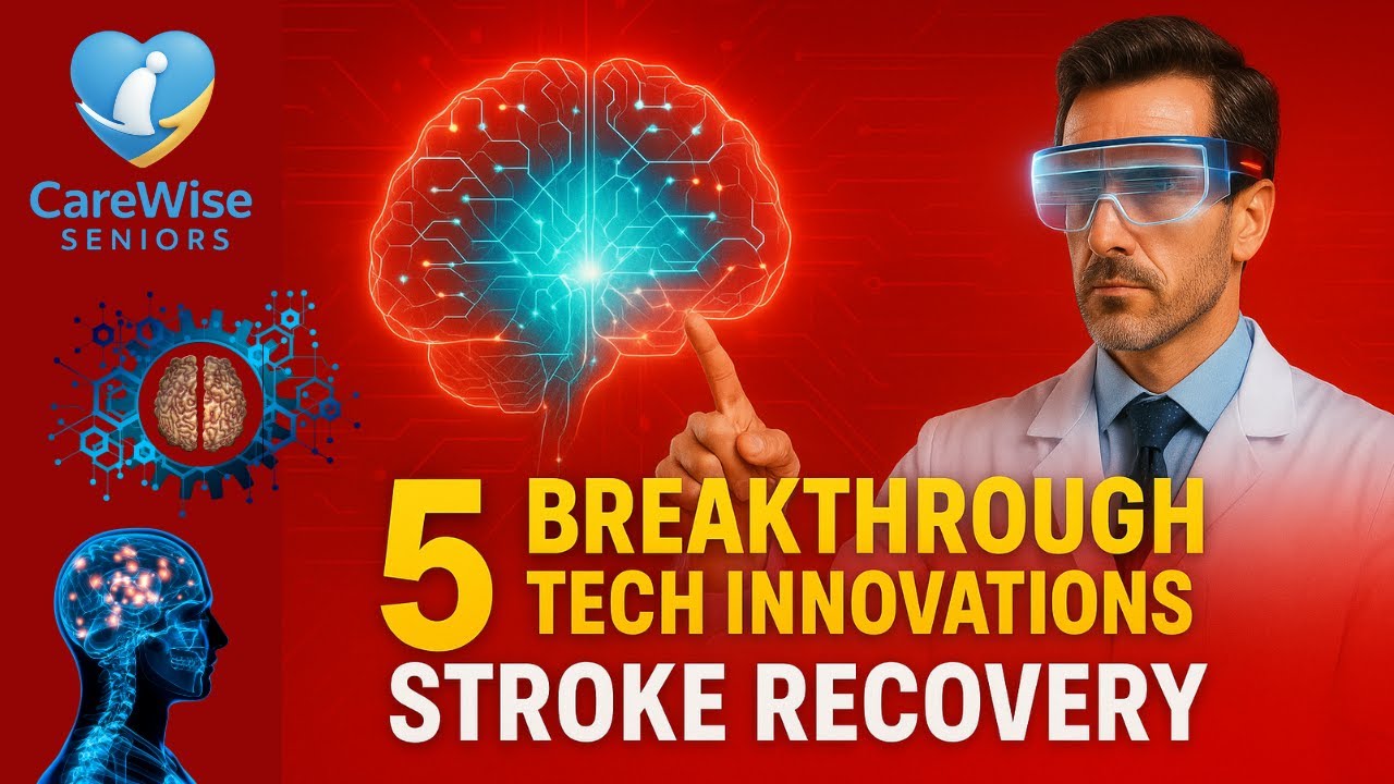 5 Breakthrough Tech Innovations Revolutionizing Stroke Recovery|Senior Health Tips