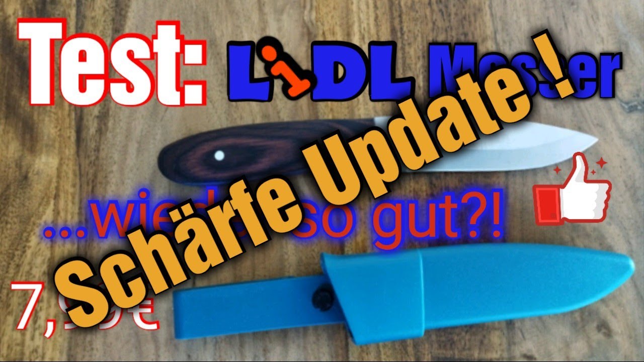 Lidl Messer, Sch&auml;rfe Update