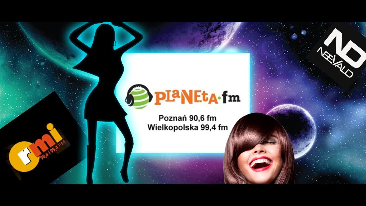 Planeta fm poznań stare nagrania Neevald