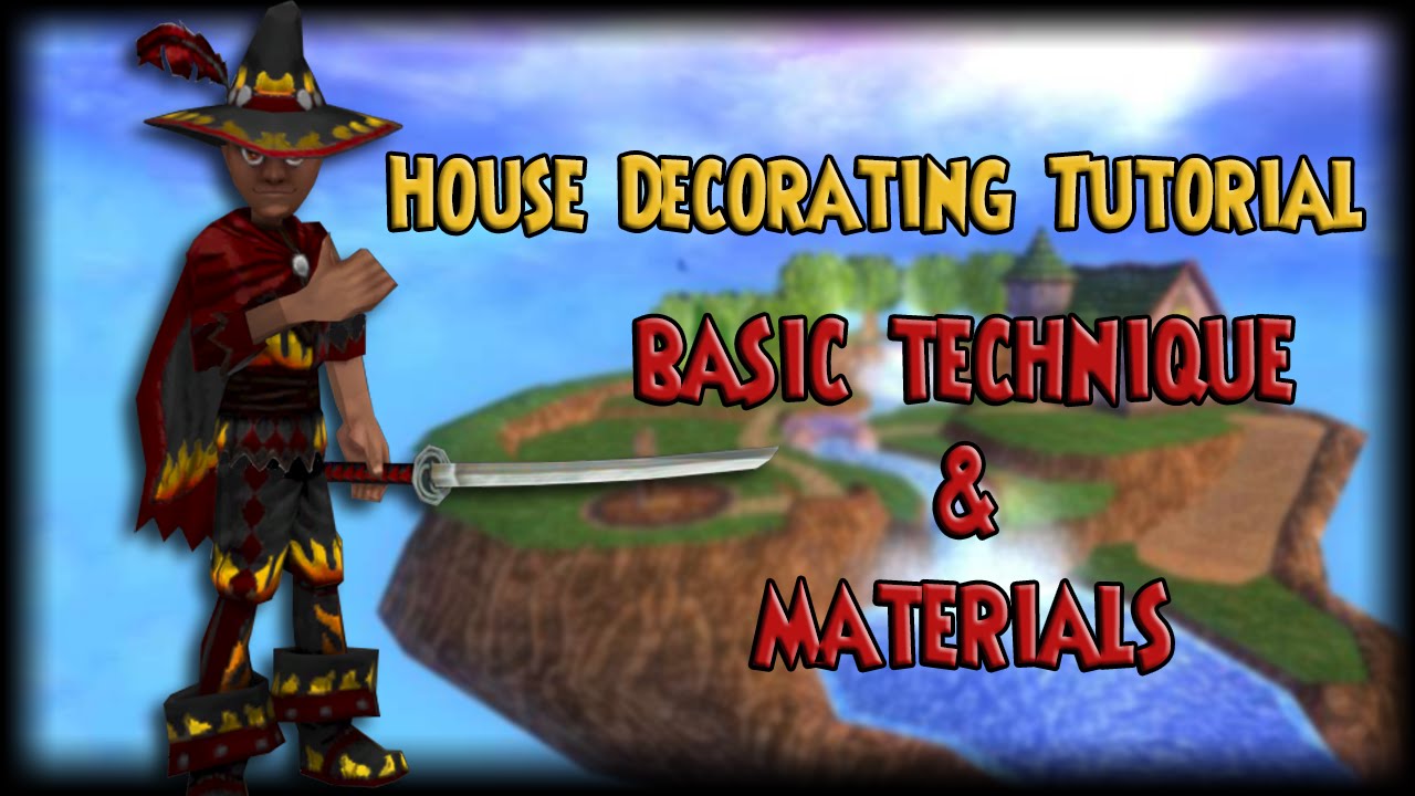 W101 House Decorating Tutorial 01 - Basic Techniques and Materials