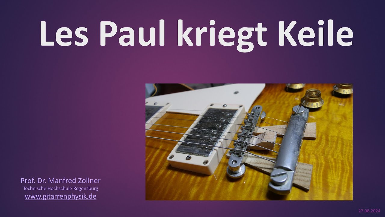 T111 LesPaul kriegt Keile