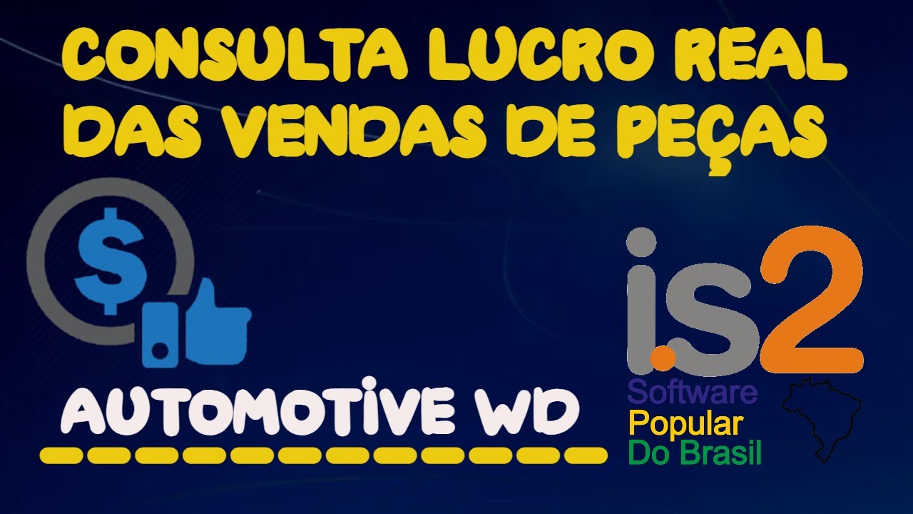 Consulta Lucro Real De Peças Vendidas - IS2 Automotive WD