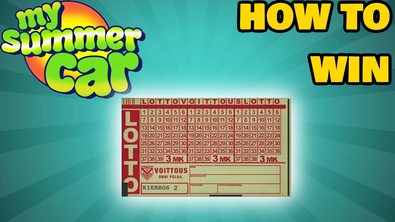 How To Win The Lottery In MY SUMMER CAR