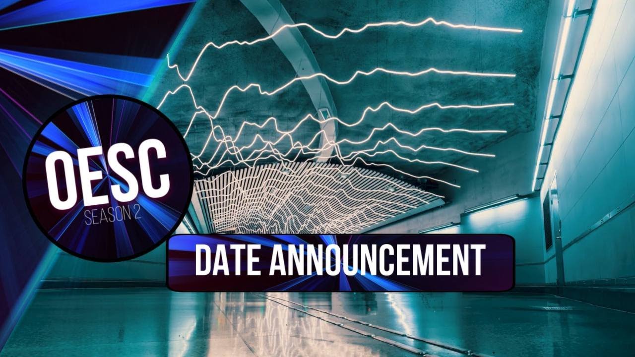 Date announcement | OESC Season 2