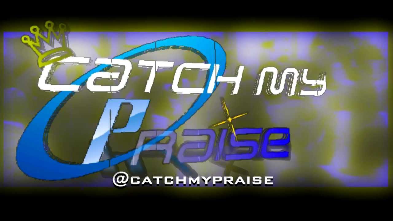 The New Catch My Praise Network & Twitter
