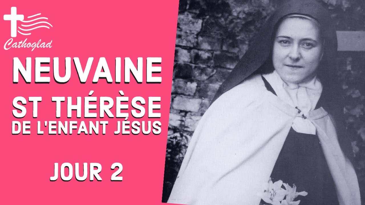 Neuvaine JOUR 2 — Sainte Thérèse de l'enfant Jésus (Lisieux)