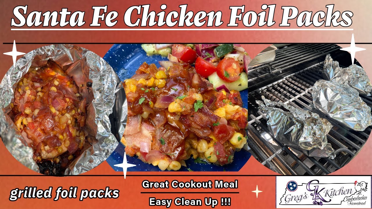 A delicious twist on chicken foil packs: Santa Fe style recipe