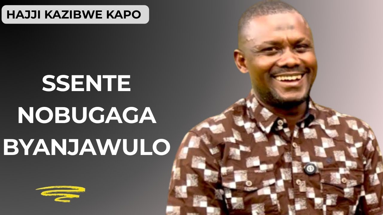 Hajji Kazibwe Kapo: Omugaga Omutufu Tamansa Ssente