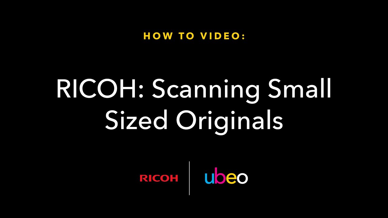 RICOH: Scanning Small Sized Originals