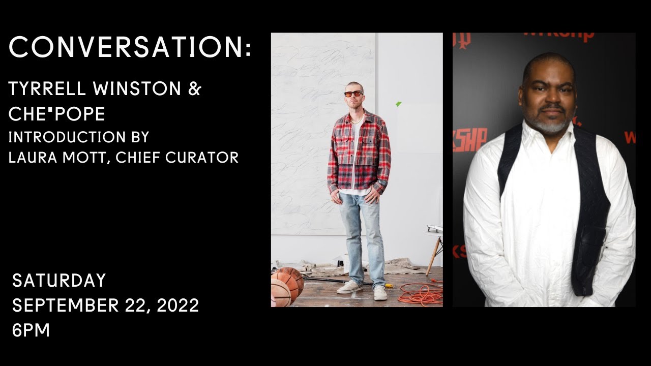 Conversation: Tyrrell Winston & Che&rsquo; Pope