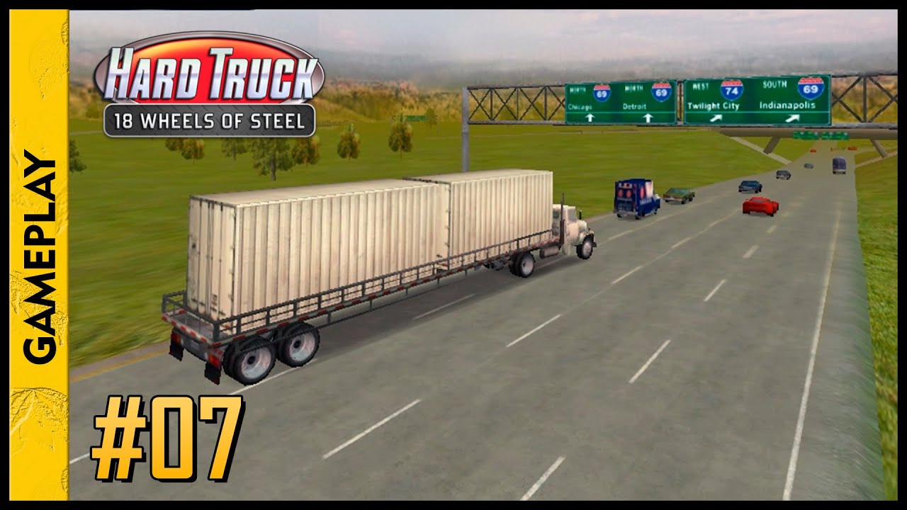 HARD TRUCK: 18 Wheels of Steel (Louisville x Chicago)(Gameplay) #07