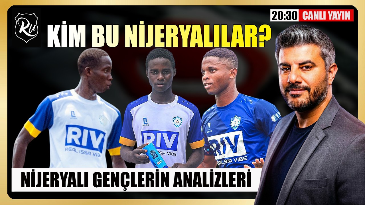 🔴 BEŞİKTAŞ'IN DENEME İÇİN GETİRDİĞİ NİJERYALI GENÇLERİN ANALİZİ | Rıdvan Ulucan ile Kartal Vakti🦅