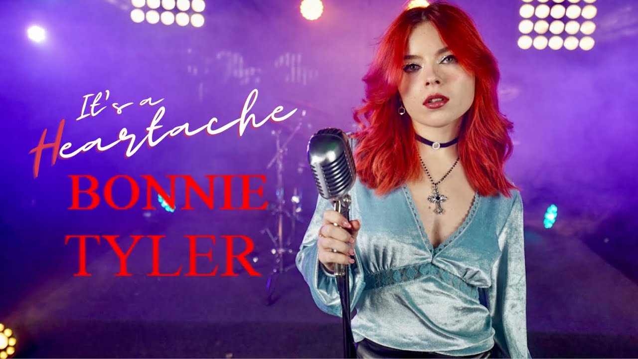 Bonnie Tyler - It’s a Heartache (by Andreea Munteanu)