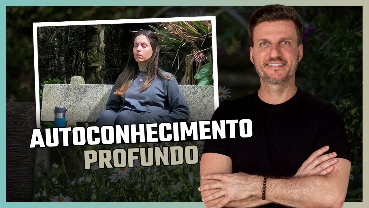 Autoconhecimento Profundo