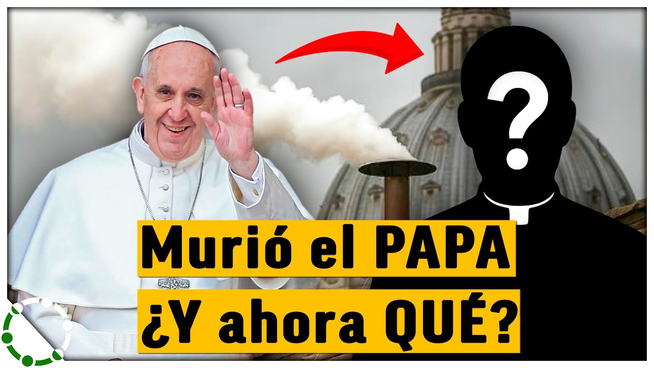 ¿Cómo se Elige al Nuevo Papa? | Todo sobre el Cónclave, Fumata Blanca y la Elección Papal