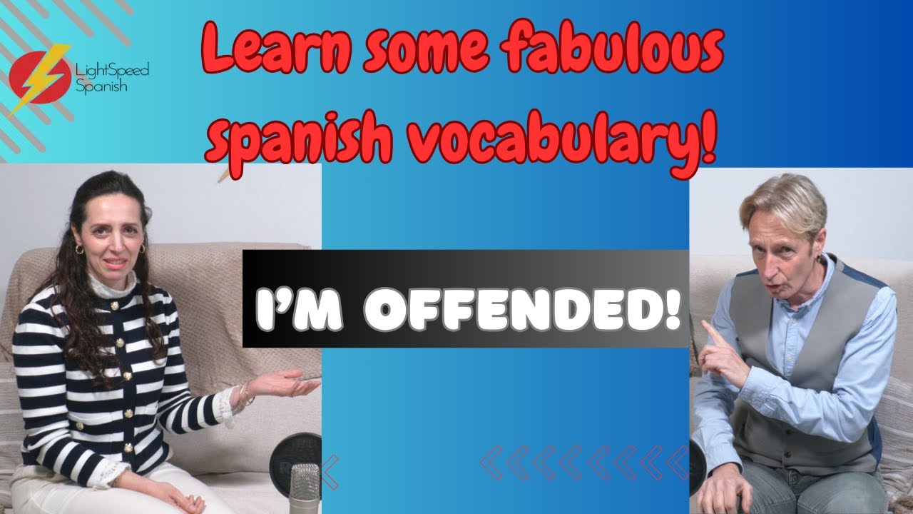 How to easily OFFEND a BRIT or a SPANIARD LightSpeed Spanish 