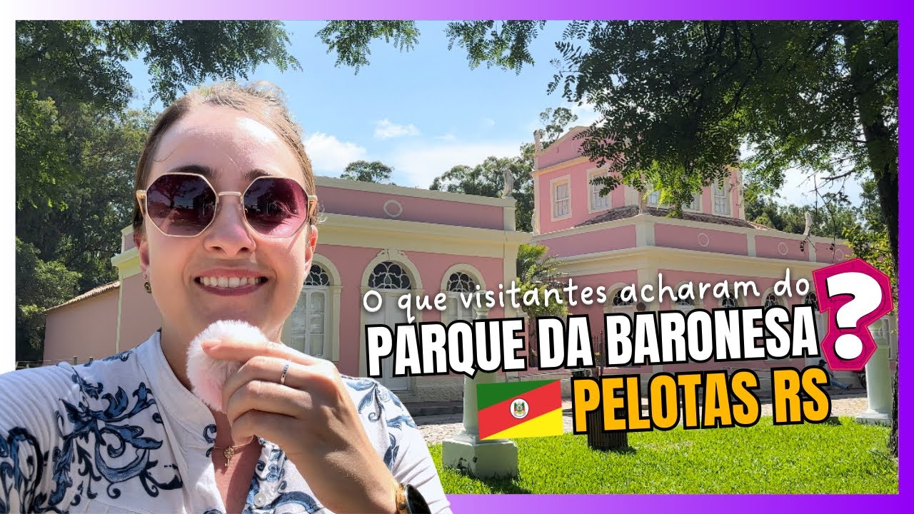 VISITANDO PELOTAS &bull; Ep. 001 - Parque da Baronesa