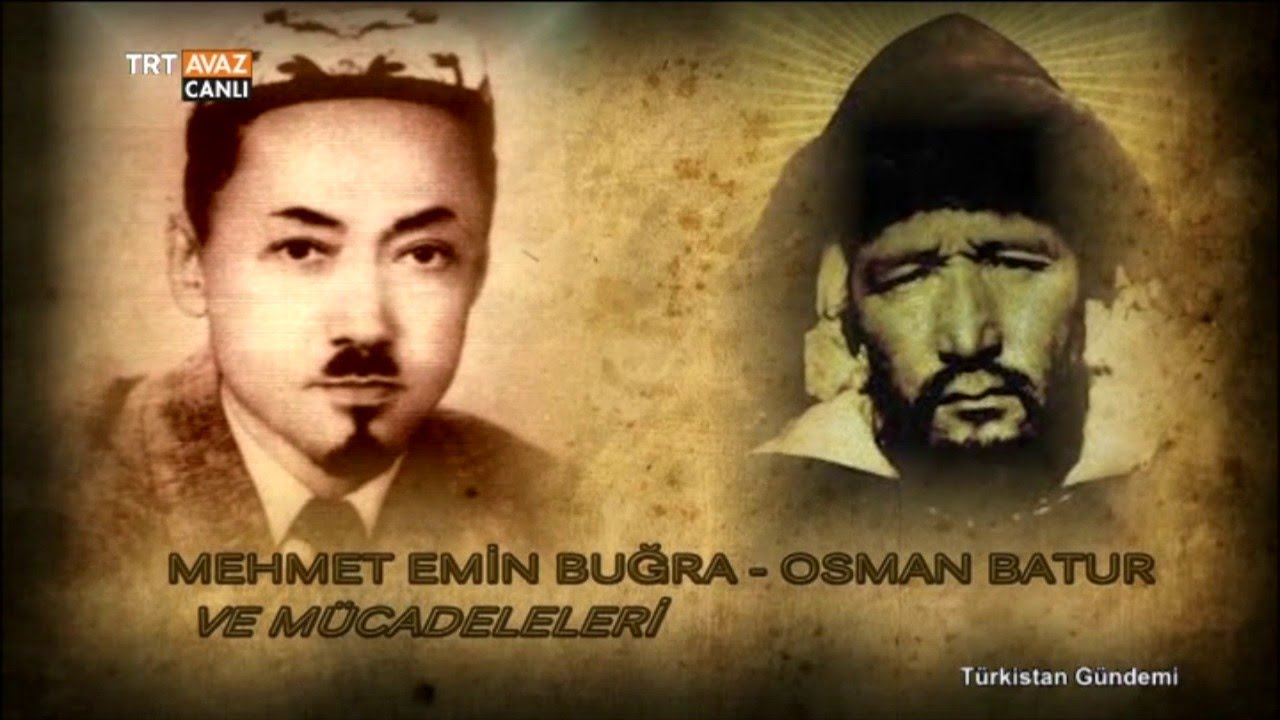 Vefatlarının 50. ve 65. Yılında Mehmet Emin Buğra ve Osman Batur - Türkistan Gündemi - TRT Avaz