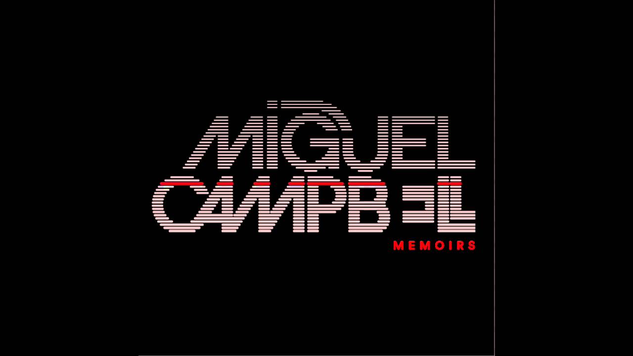 Miguel Campbell - Own Thing