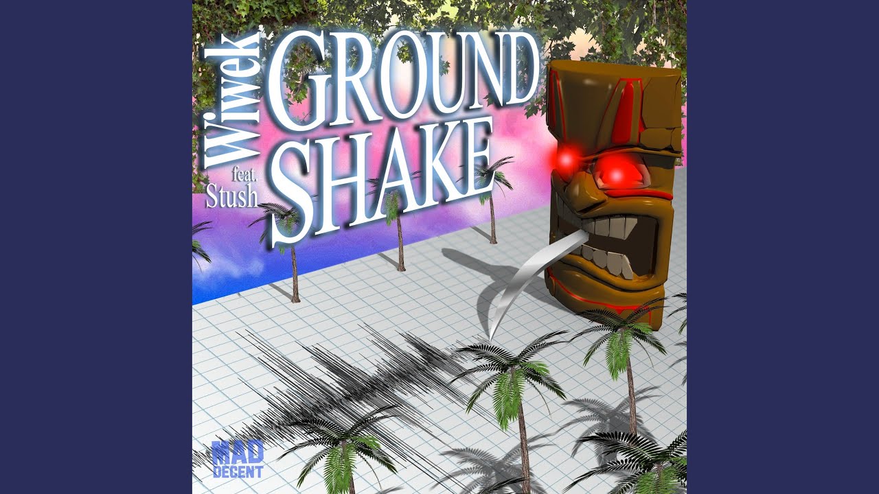 Ground Shake (feat. Stush)