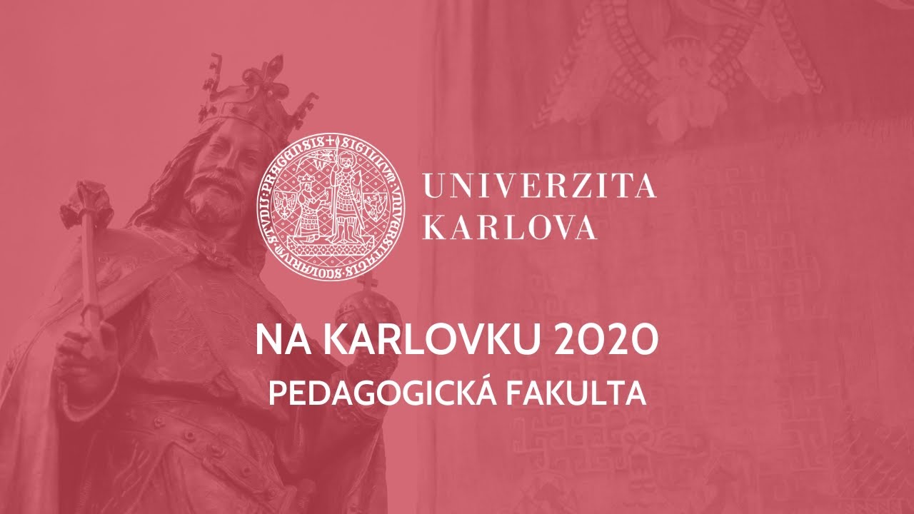 Na Karlovku 2020 | Pedagogická fakulta