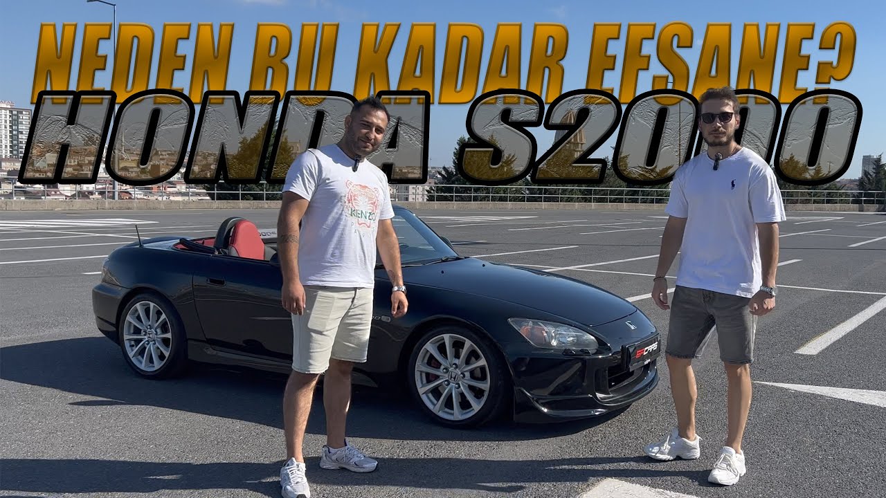 HONDA S2000 | BİR NESLİN HAYALİ OLAN ARABA