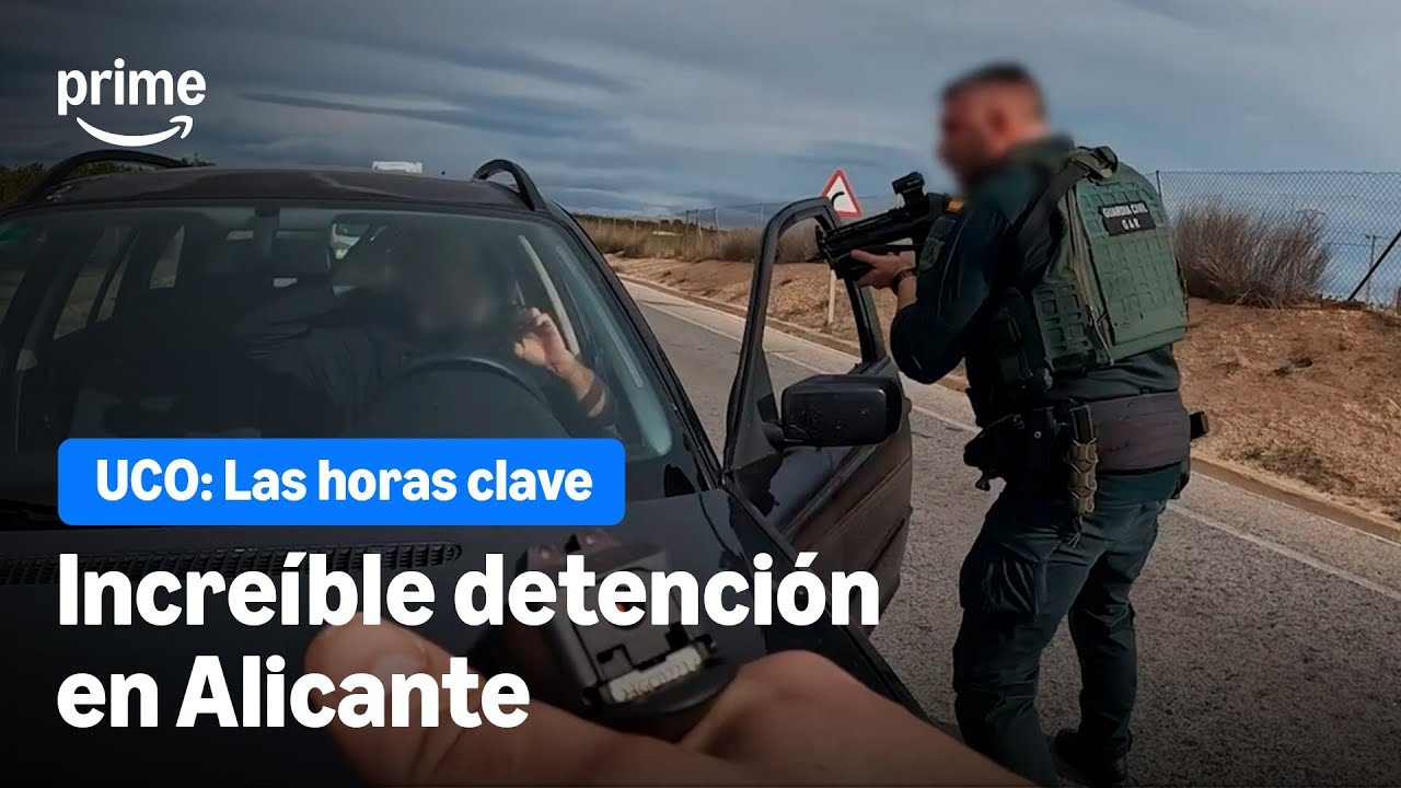 Peligrosa detención de la UCO en Alicante | UCO: Las horas clave