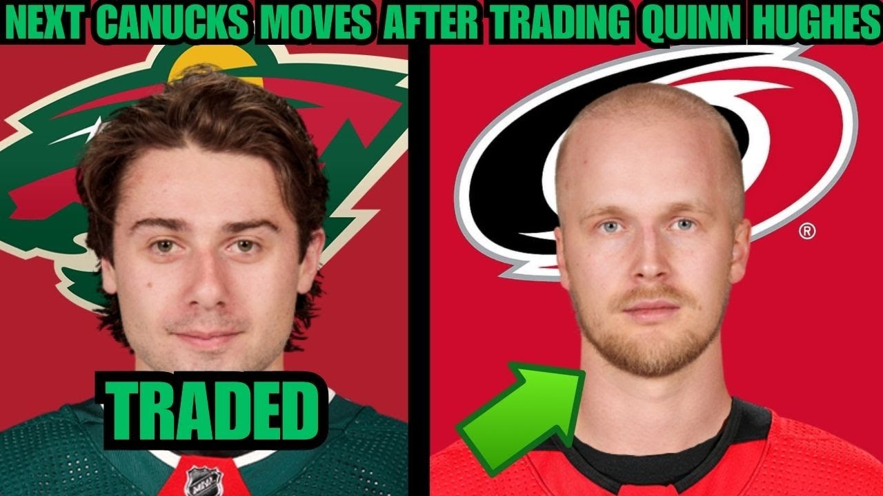 Дальнейшие шаги &laquo;Ванкувер Кэнакс&raquo; после обмена Куинна Хьюза | Обмены &laquo;Кэнакс&raquo; / Еще один обмен не...